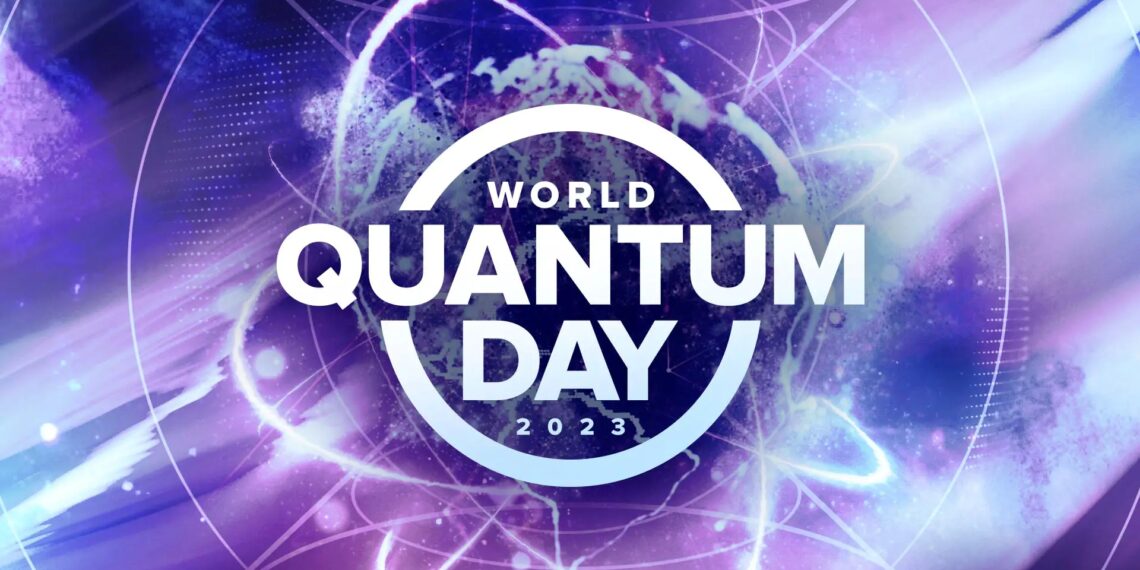 World Quantum Day 2023